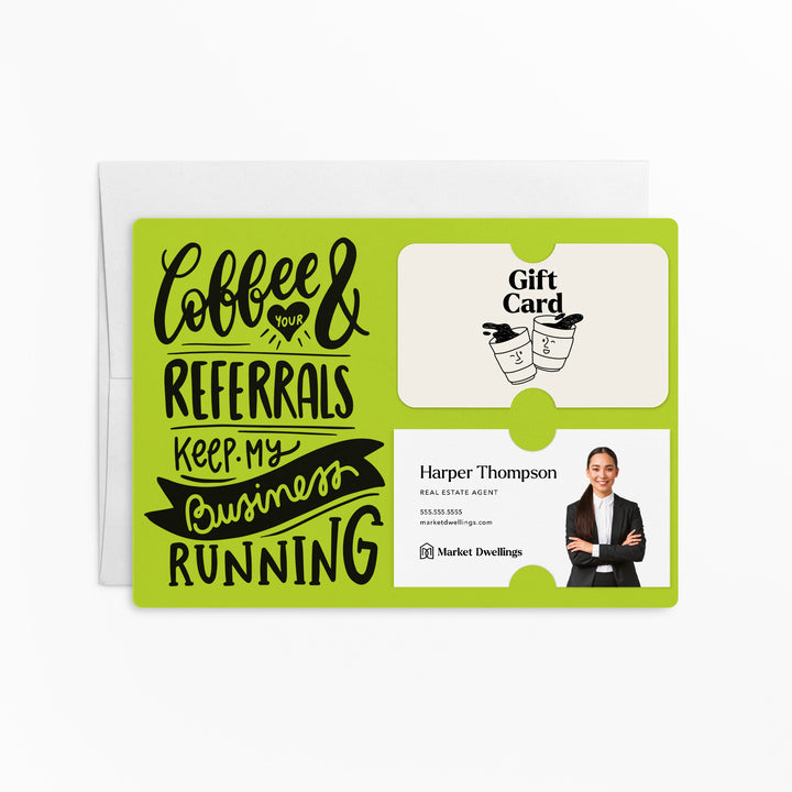 Set of "Coffee and Your Referrals Keep My Business Running" Gift Card & Business Card Holder Mailer | Envelopes Included | M37-M008 Mailer Market Dwellings GREEN APPLE