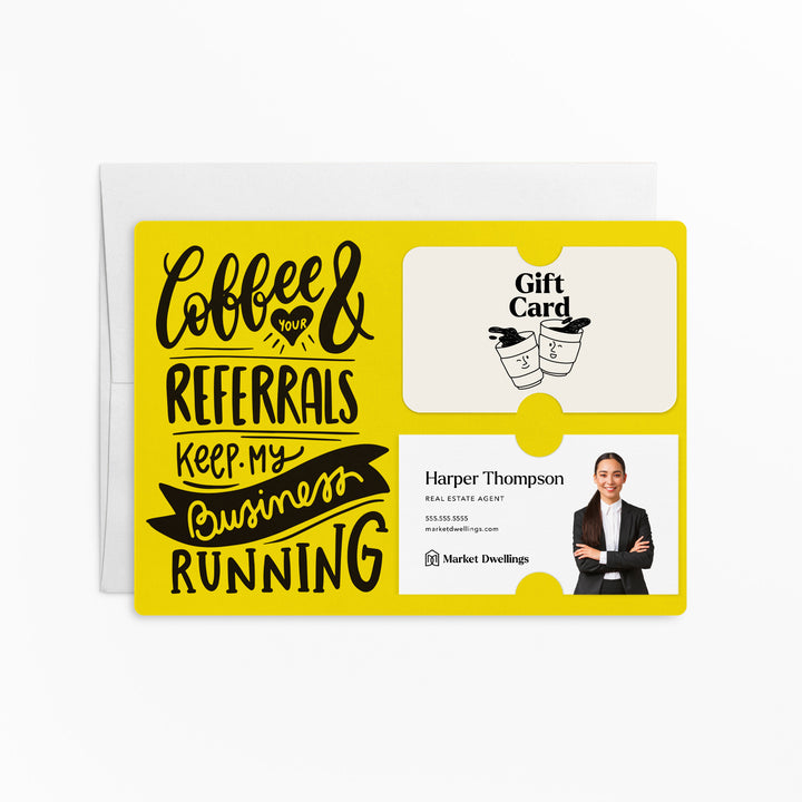 Set of "Coffee and Your Referrals Keep My Business Running" Gift Card & Business Card Holder Mailer | Envelopes Included | M37-M008 Mailer Market Dwellings LEMON