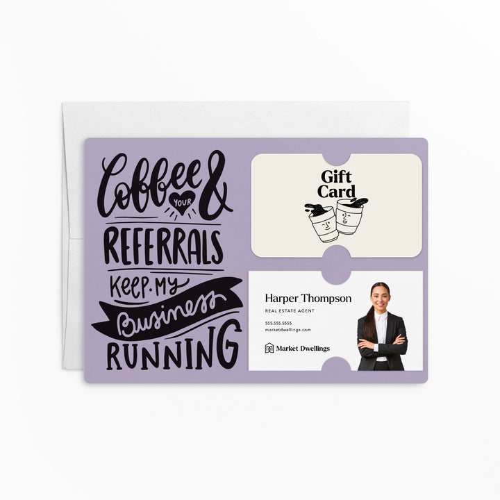 Set of "Coffee and Your Referrals Keep My Business Running" Gift Card & Business Card Holder Mailer | Envelopes Included | M37-M008 Mailer Market Dwellings LIGHT PURPLE