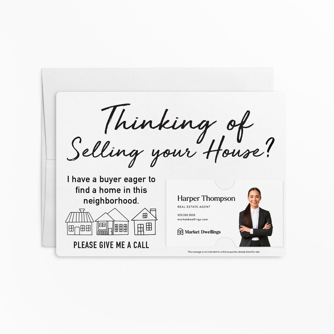 Set of "Thinking of Selling Your House, I Have a Buyer" Real Estate Mailer | Envelopes Included | M40-M003 Mailer Market Dwellings WHITE