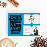 Coffee and Your Referrals Keep My Business Running | Mailers with Envelopes Mailer Market Dwellings