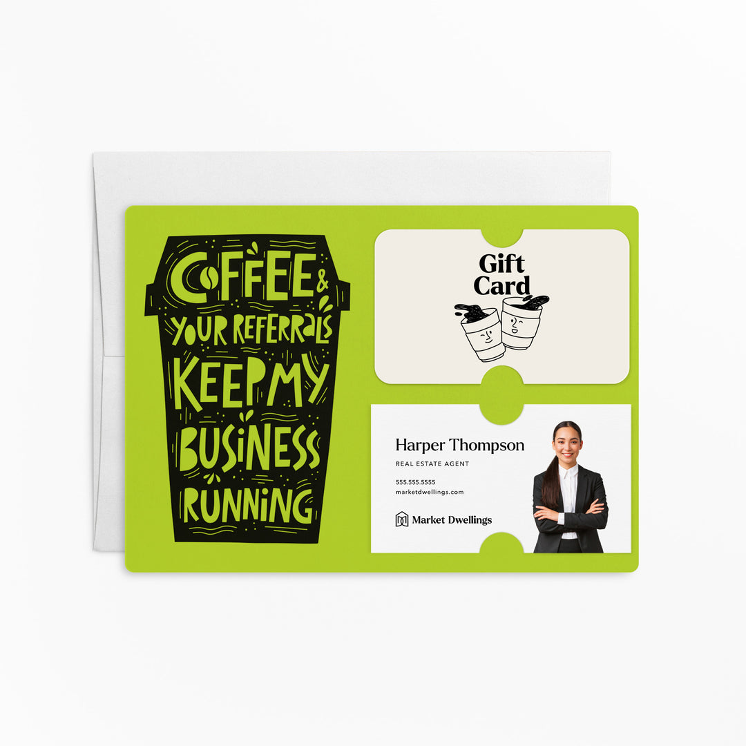 Set of "Coffee and Your Referrals Keep My Business Running" Gift Card & Business Card Holder Mailer | Envelopes Included | M45-M008 Mailer Market Dwellings GREEN APPLE