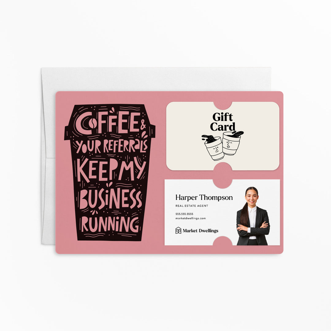 Set of "Coffee and Your Referrals Keep My Business Running" Gift Card & Business Card Holder Mailer | Envelopes Included | M45-M008 Mailer Market Dwellings LIGHT PINK