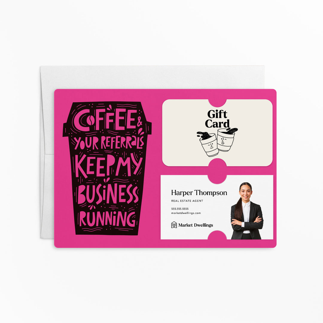 Set of "Coffee and Your Referrals Keep My Business Running" Gift Card & Business Card Holder Mailer | Envelopes Included | M45-M008 Mailer Market Dwellings RAZZLE BERRY