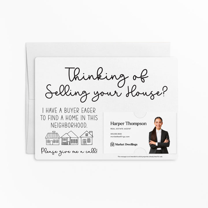 Set of "Thinking of Selling Your House, I Have a Buyer" Real Estate Mailer | Envelopes Included | M50-M003 Mailer Market Dwellings WHITE