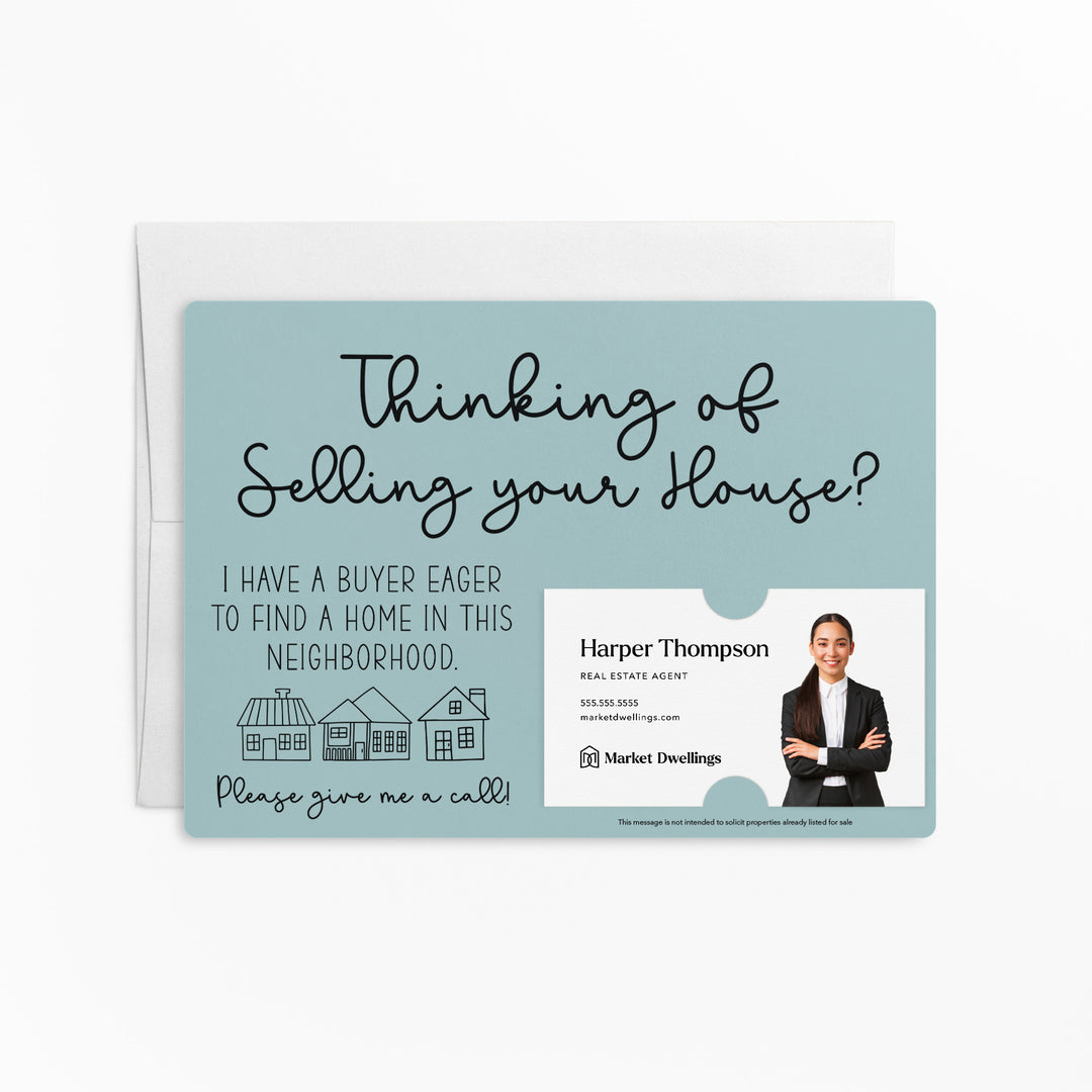 Set of "Thinking of Selling Your House, I Have a Buyer" Real Estate Mailer | Envelopes Included | M50-M003 Mailer Market Dwellings LIGHT BLUE