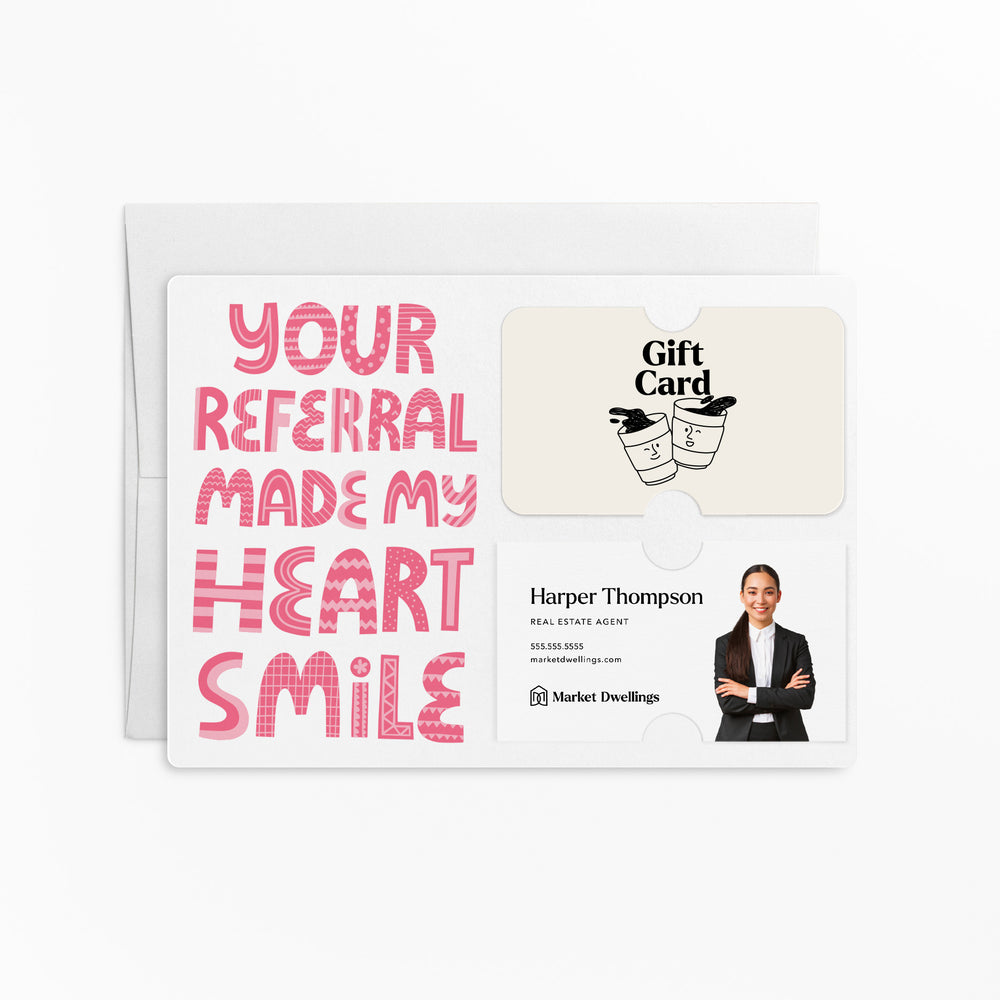 Your Referral Made My Heart Smile | Mailers with Envelopes Mailer Market Dwellings