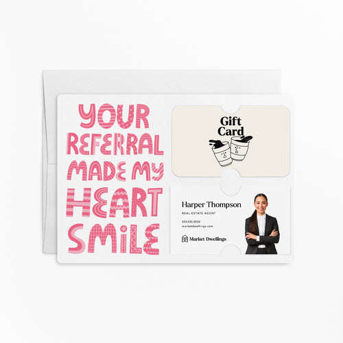Your Referral Made My Heart Smile | Mailers with Envelopes Mailer Market Dwellings