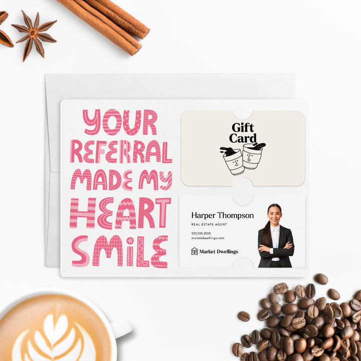 Set of "Your Referral Made My Heart Smile" Gift Card & Business Card Holder Mailers | Envelopes Included | M50-M008 Mailer Market Dwellings