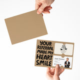 Your Referral Made My Heart Smile | Mailers with Envelopes Mailer Market Dwellings