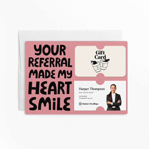 Your Referral Made My Heart Smile | Mailers with Envelopes Mailer Market Dwellings