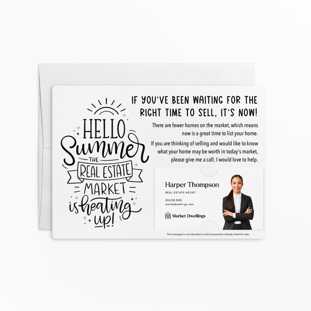 Set of "Hello Summer The Real Estate Market is Heating Up" Mailer | Envelopes Included | M52-M003 Mailer Market Dwellings WHITE