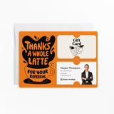 Thanks A Whole Latte For Your Referrals | Mailers with Envelopes Mailer Market Dwellings