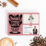 Thanks A Whole Latte For Your Referrals | Mailers with Envelopes Mailer Market Dwellings