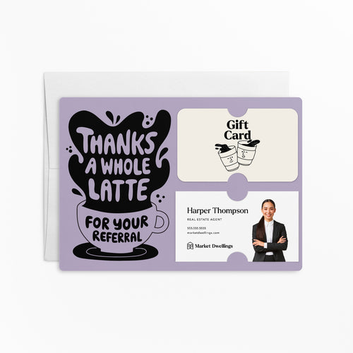 Thanks A Whole Latte For Your Referrals | Mailers with Envelopes Mailer Market Dwellings