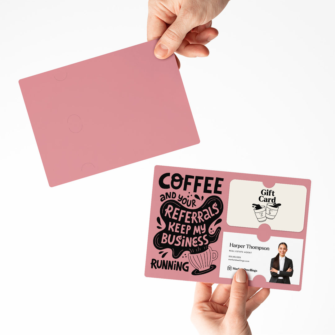 Set of "Coffee and Your Referrals Keep My Business Running" Gift Card & Business Card Holder Mailer | Envelopes Included | M56-M008 Mailer Market Dwellings