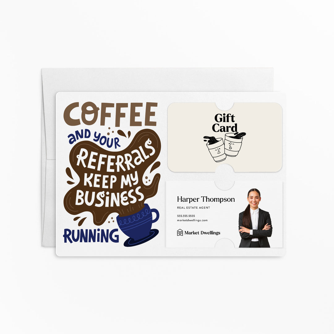 Set of "Coffee and Your Referrals Keep My Business Running" Gift Card & Business Card Holder Mailer | Envelopes Included | M57-M008-AB Mailer Market Dwellings BLUE