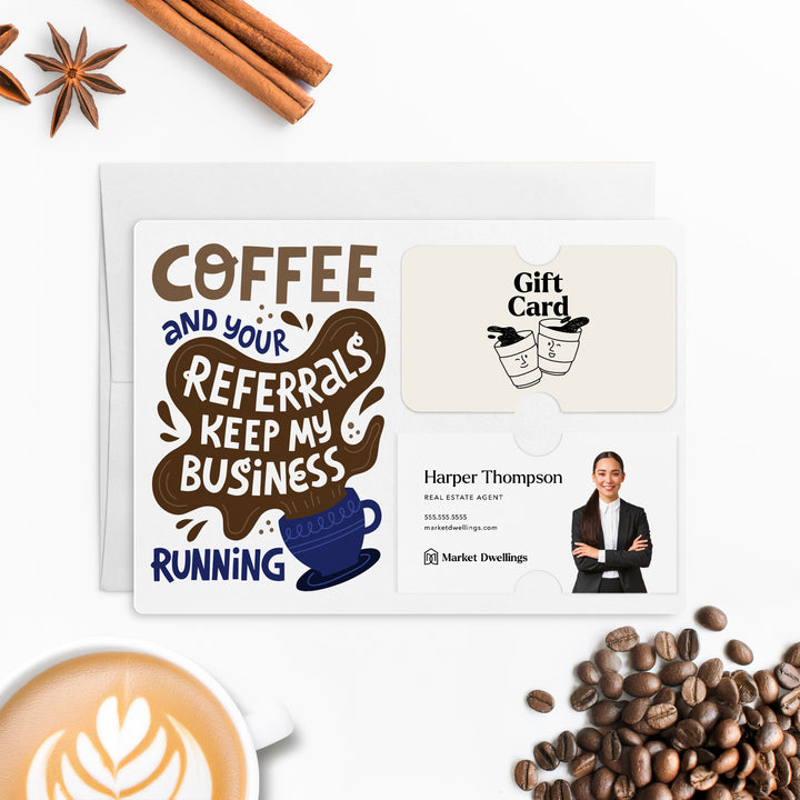 Set of "Coffee and Your Referrals Keep My Business Running" Gift Card & Business Card Holder Mailer | Envelopes Included | M57-M008-AB Mailer Market Dwellings