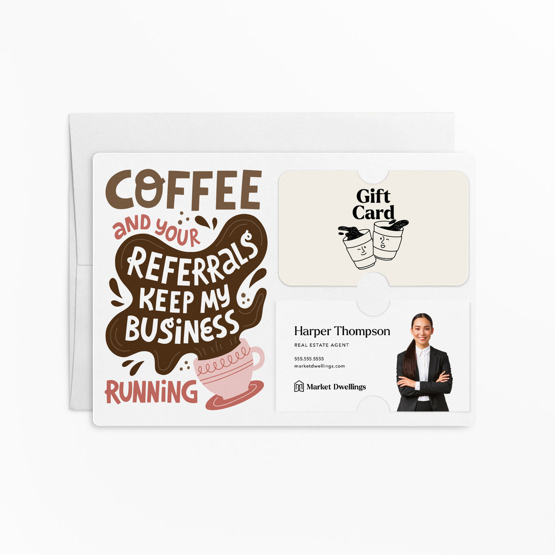 Set of "Coffee and Your Referrals Keep My Business Running" Gift Card & Business Card Holder Mailer | Envelopes Included | M57-M008-AB Mailer Market Dwellings BLUSH