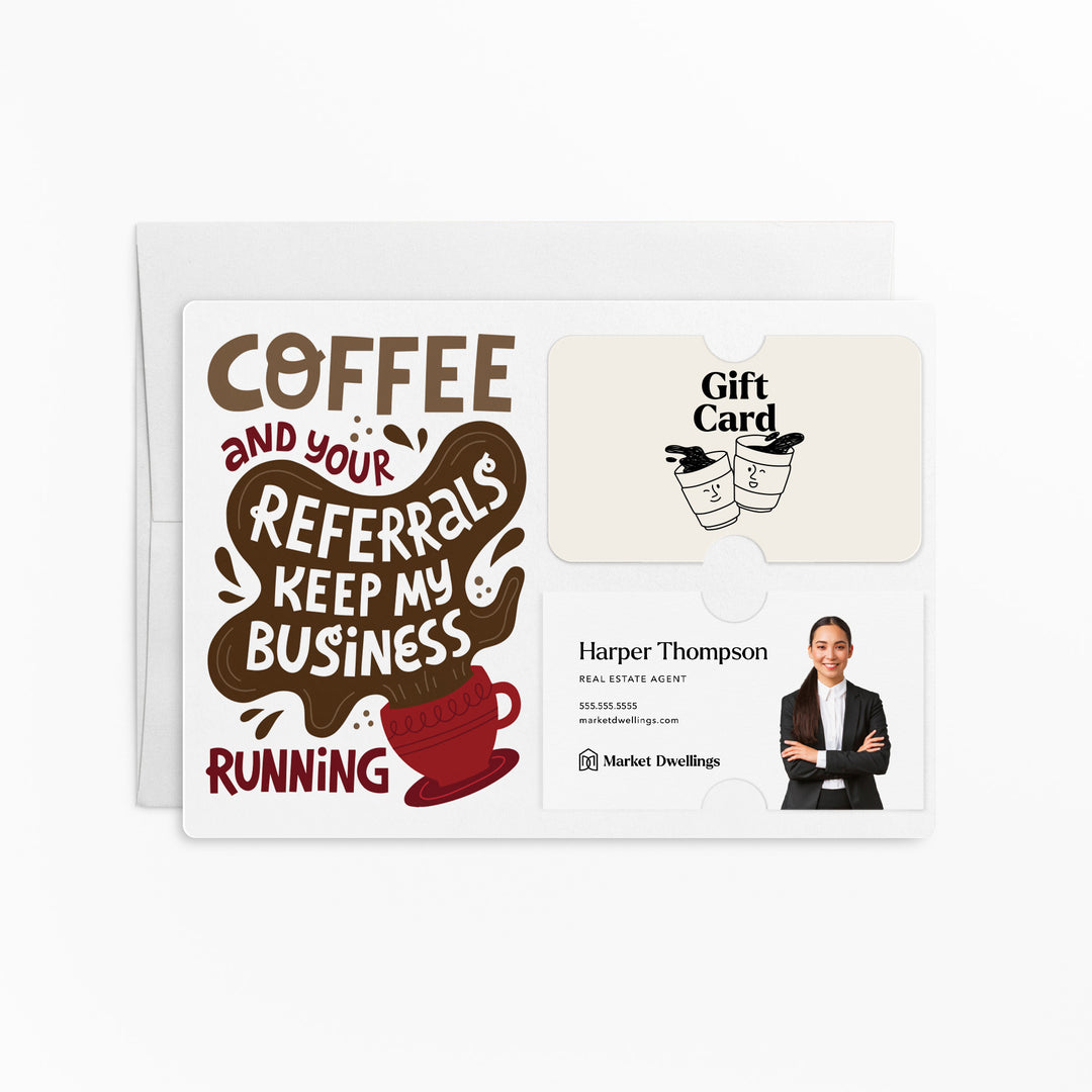 Set of "Coffee and Your Referrals Keep My Business Running" Gift Card & Business Card Holder Mailer | Envelopes Included | M57-M008-AB Mailer Market Dwellings RED