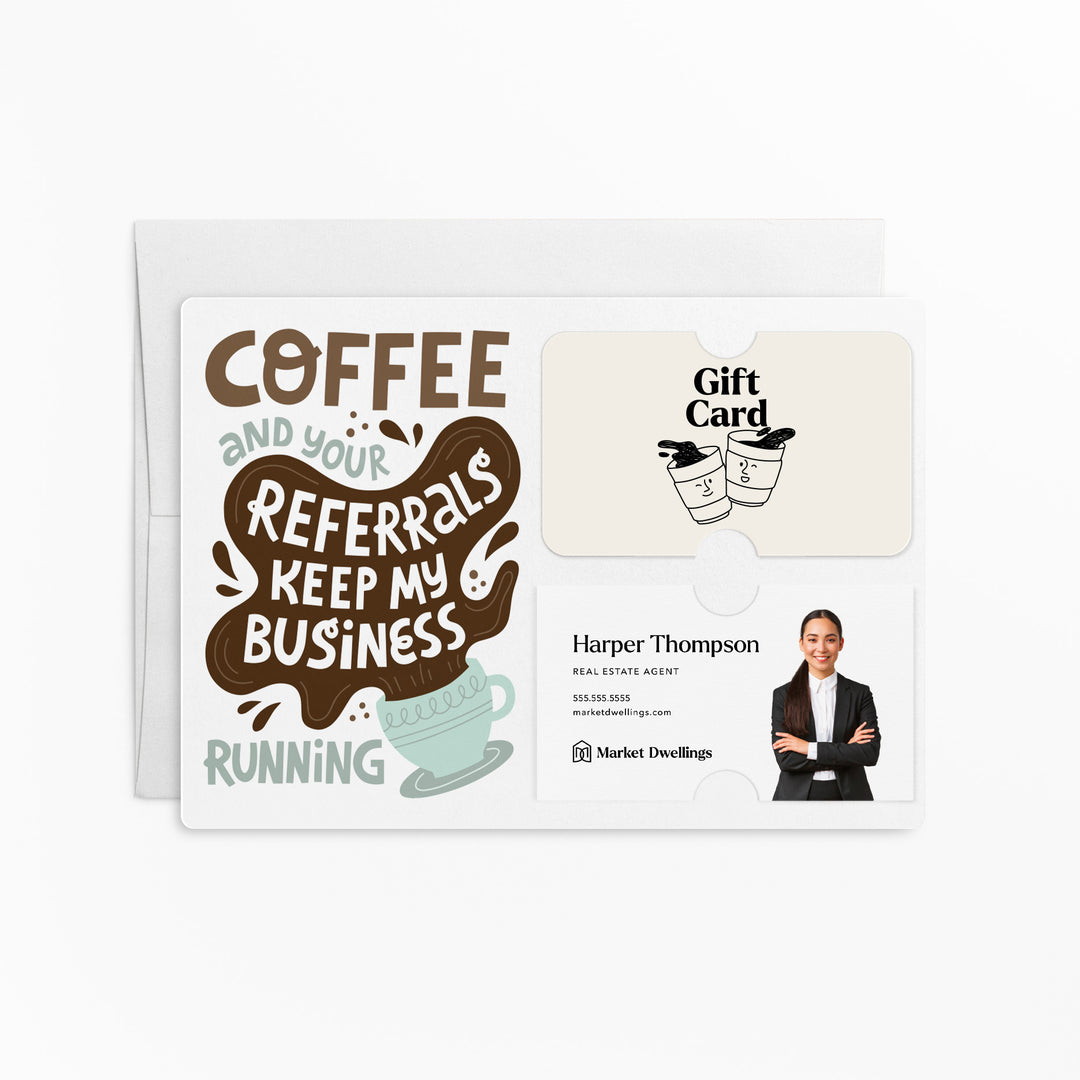 Set of "Coffee and Your Referrals Keep My Business Running" Gift Card & Business Card Holder Mailer | Envelopes Included | M57-M008-AB Mailer Market Dwellings SEAFOAM