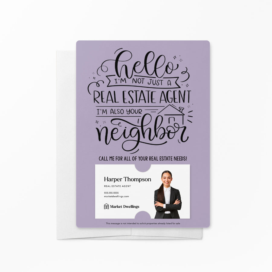 Set of " Hello I'm not just a Real Estate Agent, I'm also your Neighbor" Mailer | Envelopes Included | M6-M007 Mailer Market Dwellings LIGHT PURPLE