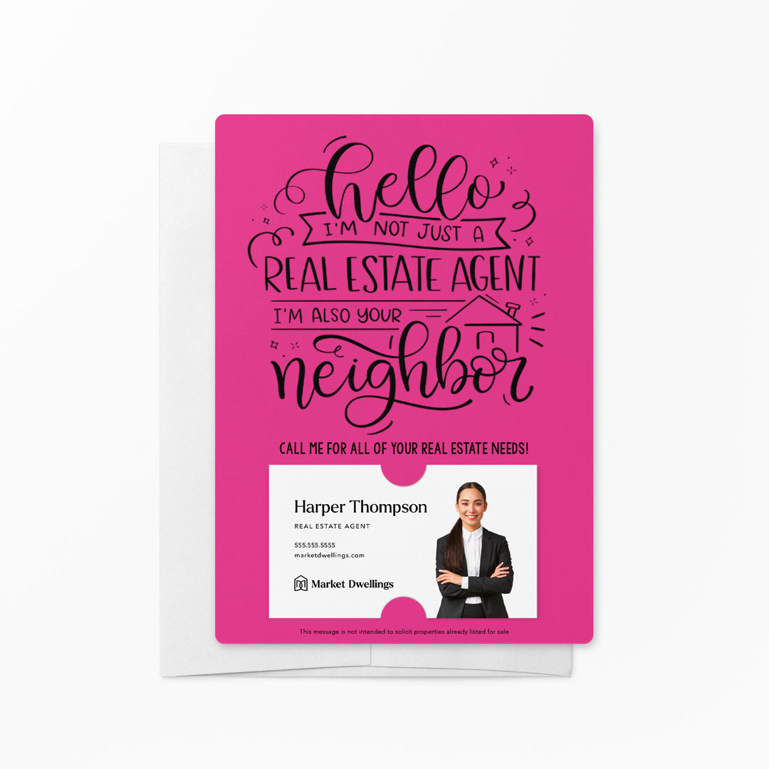 Set of " Hello I'm not just a Real Estate Agent, I'm also your Neighbor" Mailer | Envelopes Included | M6-M007 Mailer Market Dwellings RAZZLE BERRY