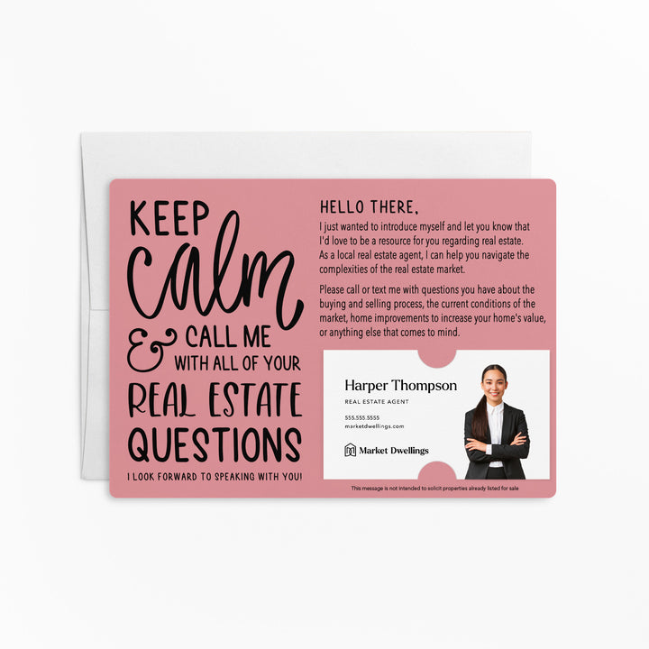 Set of "Keep Calm and Call Me With All of Your Real Estate Questions" Mailers | Envelopes Included | M66-M003 Mailer Market Dwellings LIGHT PINK