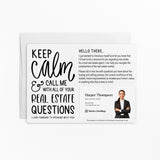 Keep Calm and Call Me With All of Your Real Estate Questions | Mailers with Envelopes Mailer Market Dwellings WHITE 10