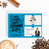 Ice Cream Makes Everything Better | Real Estate Mailers with Envelopes Mailer Market Dwellings