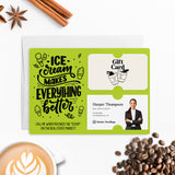 Ice Cream Makes Everything Better | Real Estate Mailers with Envelopes Mailer Market Dwellings