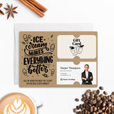 Ice Cream Makes Everything Better | Real Estate Mailers with Envelopes Mailer Market Dwellings