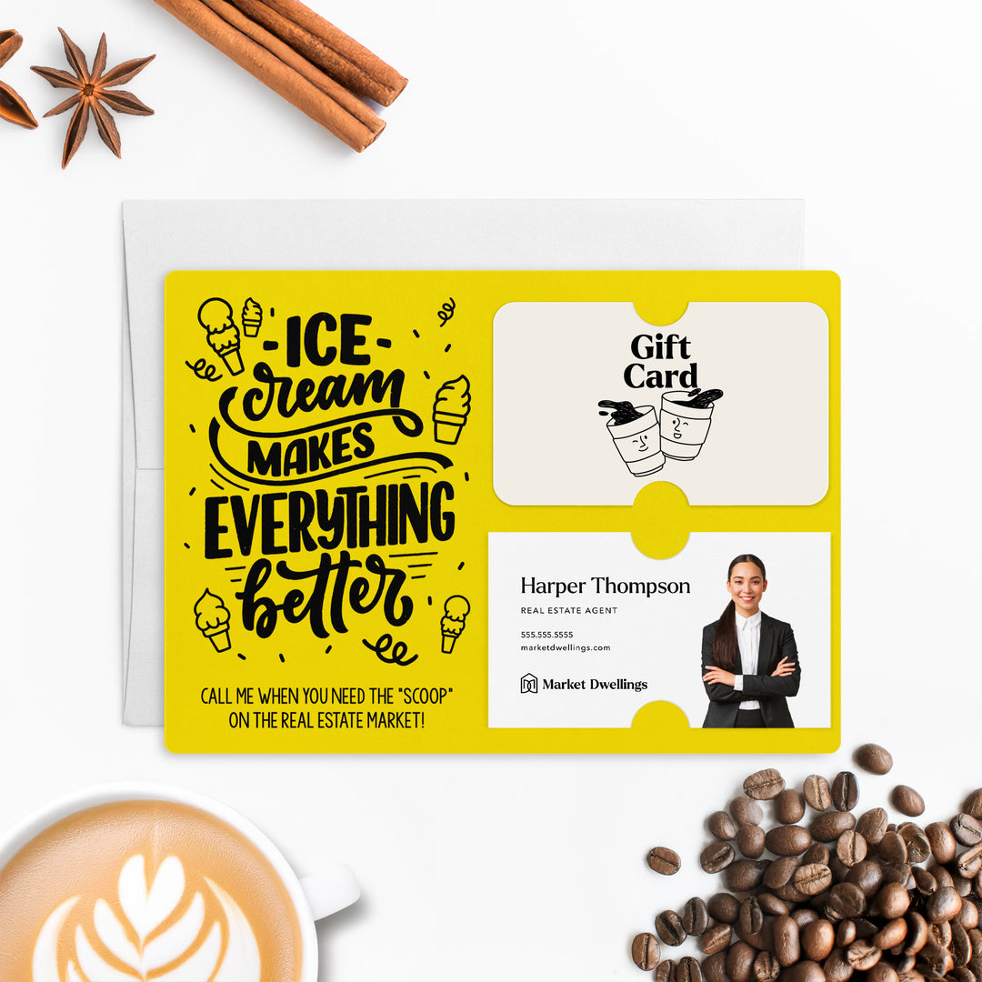 Ice Cream Makes Everything Better Gift Card & Business Card Holder Mailer | Envelopes Included | M7-M008 Mailer Market Dwellings