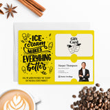 Ice Cream Makes Everything Better | Real Estate Mailers with Envelopes Mailer Market Dwellings