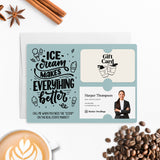 Ice Cream Makes Everything Better | Real Estate Mailers with Envelopes Mailer Market Dwellings