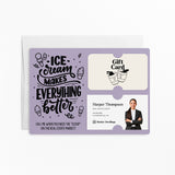 Ice Cream Makes Everything Better | Real Estate Mailers with Envelopes Mailer Market Dwellings