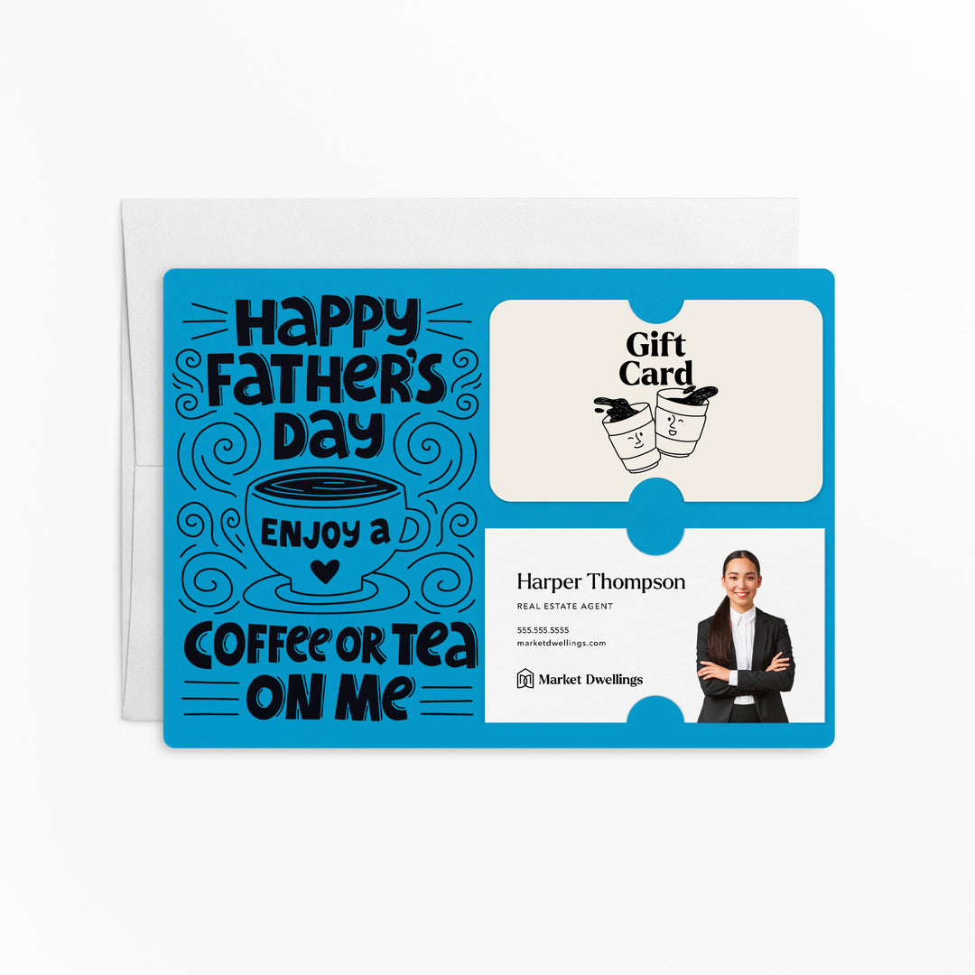 Happy Father's Day Enjoy a Coffee or Tea Gift Card and Business Card Holder | Mailer with Envelope | Real Estate Agent Greeting Card Marketing | M73-M008 Mailer Market Dwellings ARCTIC