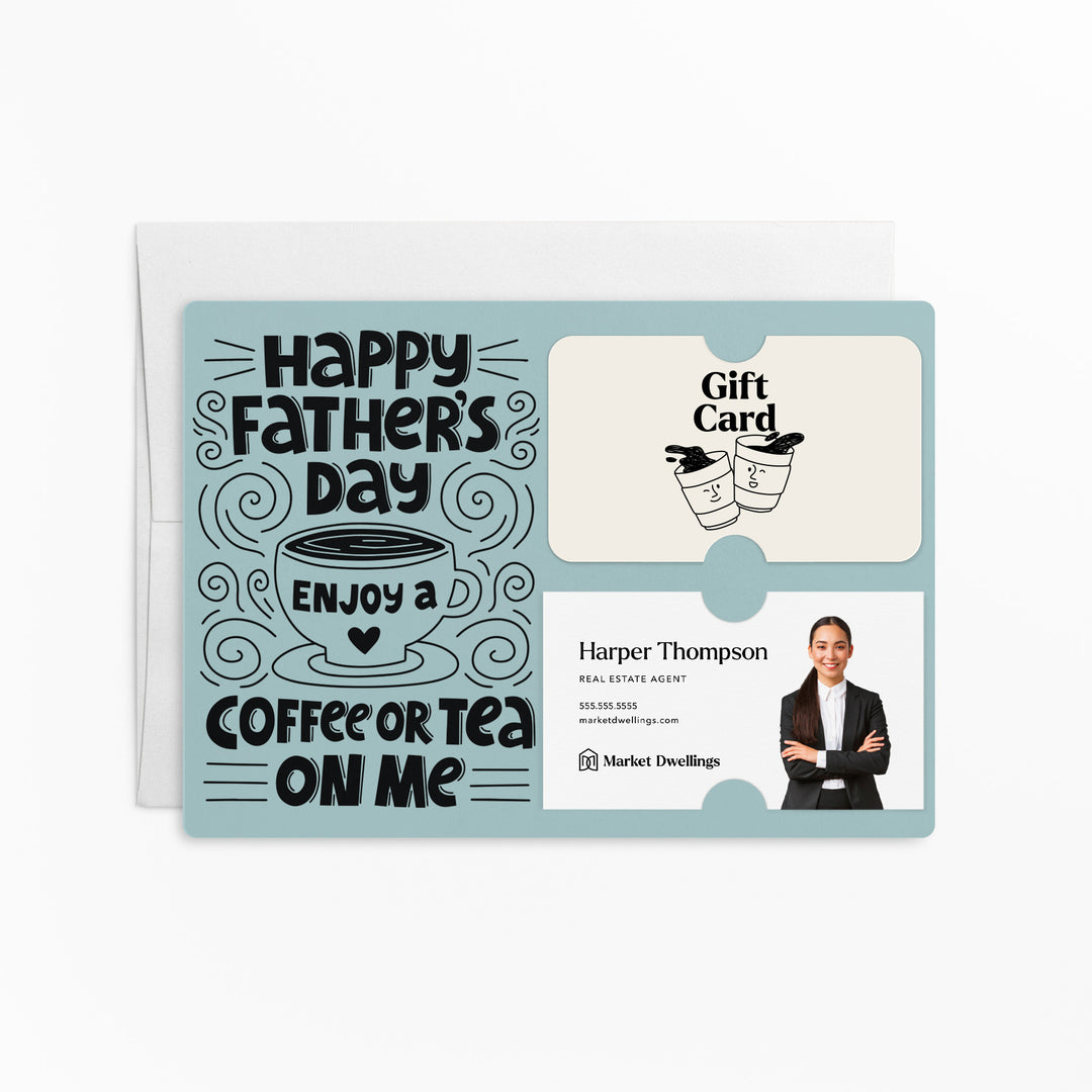 Happy Father's Day Enjoy a Coffee or Tea Gift Card and Business Card Holder | Mailer with Envelope | Real Estate Agent Greeting Card Marketing | M73-M008 Mailer Market Dwellings LIGHT BLUE