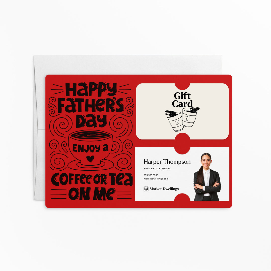 Happy Father's Day Enjoy a Coffee or Tea Gift Card and Business Card Holder | Mailer with Envelope | Real Estate Agent Greeting Card Marketing | M73-M008