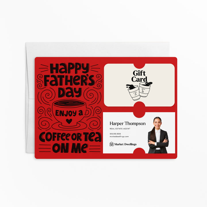 Happy Father's Day Enjoy a Coffee or Tea Gift Card and Business Card Holder | Mailer with Envelope | Real Estate Agent Greeting Card Marketing | M73-M008