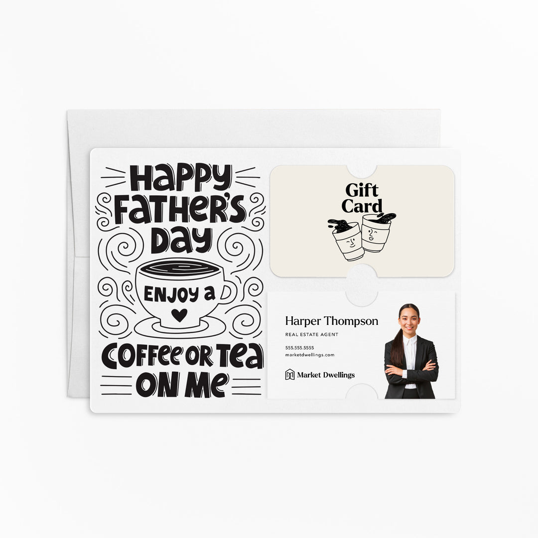 Happy Father's Day Enjoy a Coffee or Tea Gift Card and Business Card Holder | Mailer with Envelope | Real Estate Agent Greeting Card Marketing | M73-M008