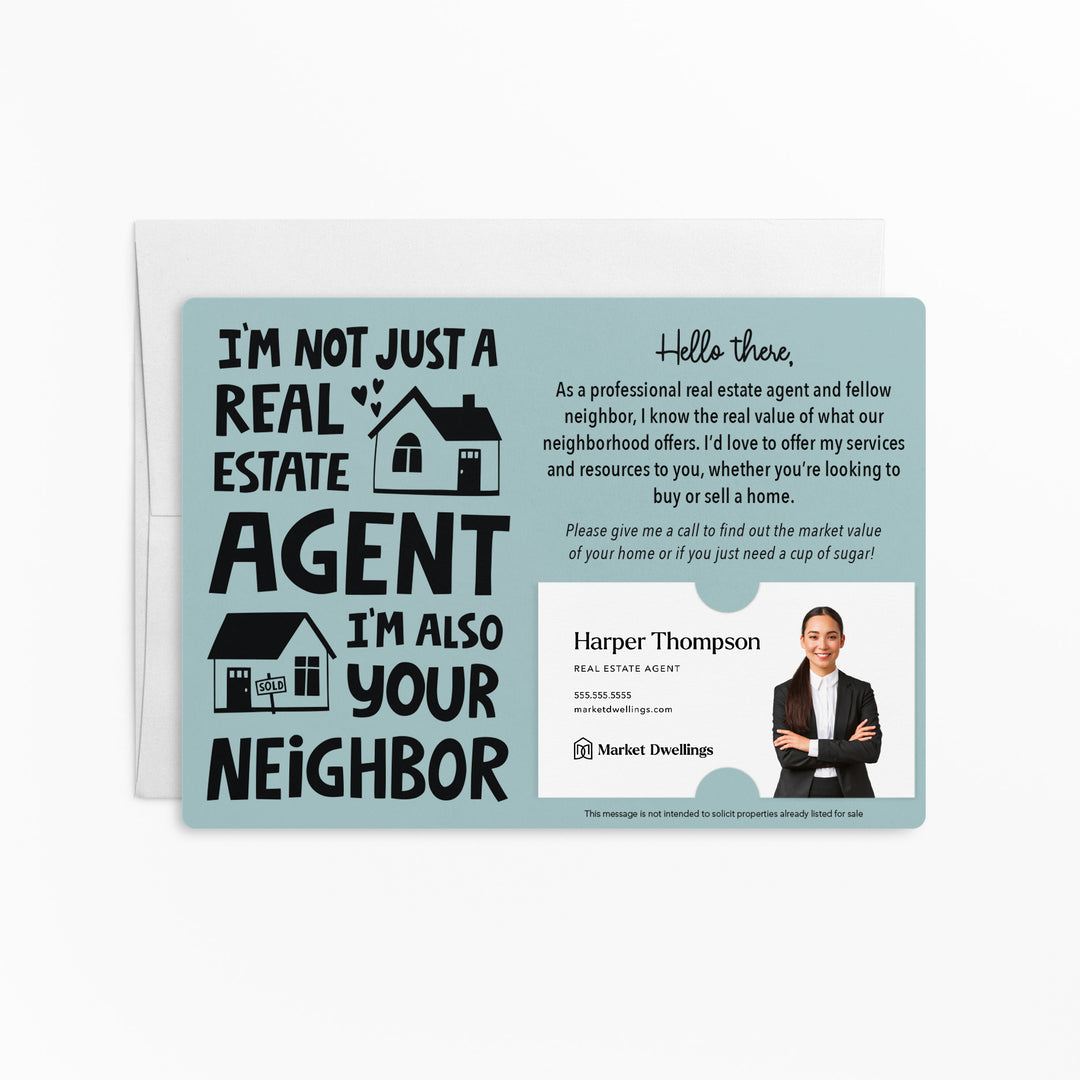 Set of "I'm not just a Real Estate Agent, I'm also your Neighbor" Mailer | Envelopes Included | M78-M003 Mailer Market Dwellings LIGHT BLUE