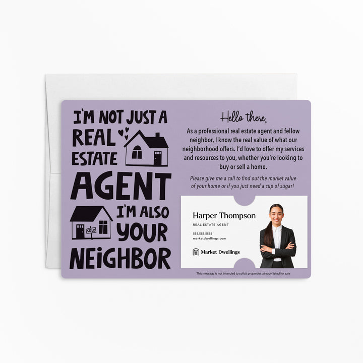 Set of "I'm not just a Real Estate Agent, I'm also your Neighbor" Mailer | Envelopes Included | M78-M003