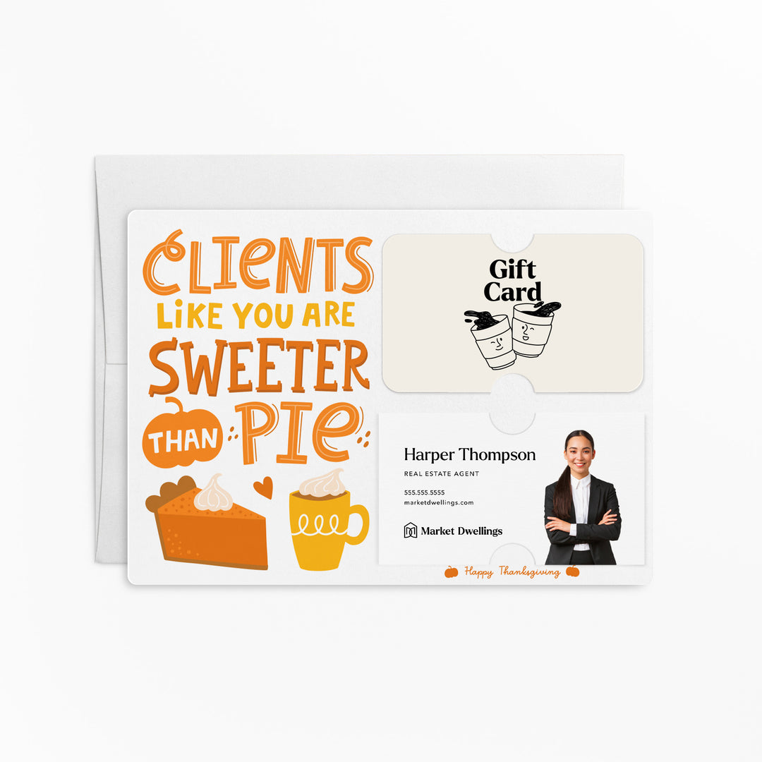 Set of Clients Like You Are Sweeter Than Pie. Mailers | Envelopes Included | Thanksgiving | M79-M008 Mailer Market Dwellings