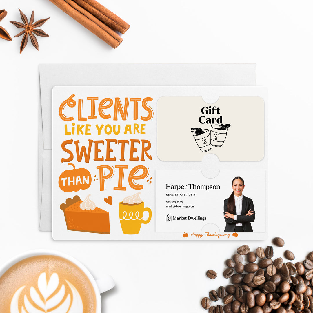 Set of Clients Like You Are Sweeter Than Pie. Mailers | Envelopes Included | Thanksgiving | M79-M008 Mailer Market Dwellings