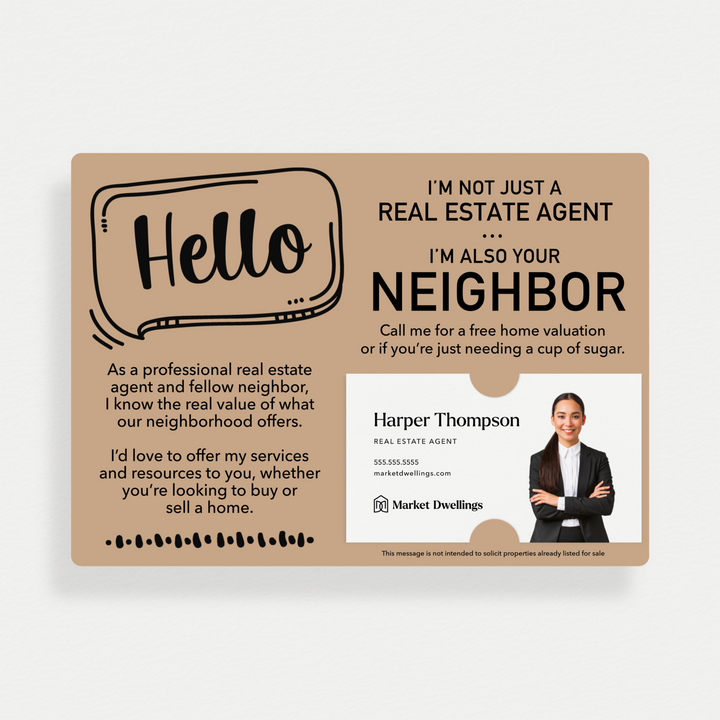 Set of Hello I'm Not Just A Real Estate Agent, I'm Also Your Neighbor Mailers | Envelopes Included  | M8-M003