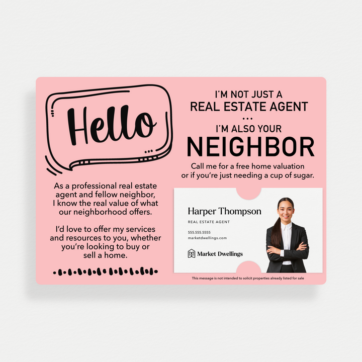 Set of Hello I'm Not Just A Real Estate Agent, I'm Also Your Neighbor Mailers | Envelopes Included  | M8-M003