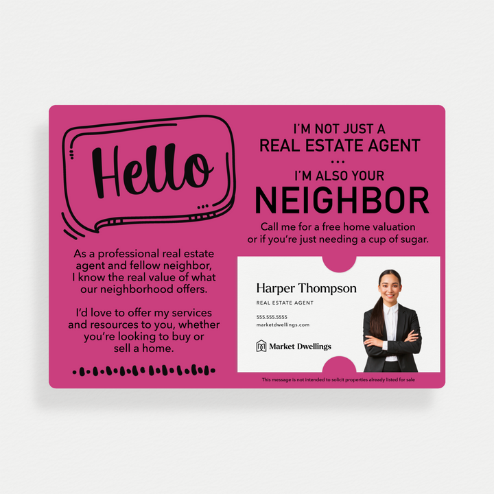 Set of Hello I'm Not Just A Real Estate Agent, I'm Also Your Neighbor Mailers | Envelopes Included  | M8-M003