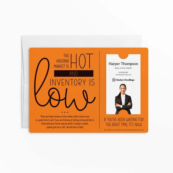 For Vertical Business Cards | Set of "The Housing Market is Hot and Inventory is Low" Mailer | Envelopes Included | M8-M005 Mailer Market Dwellings