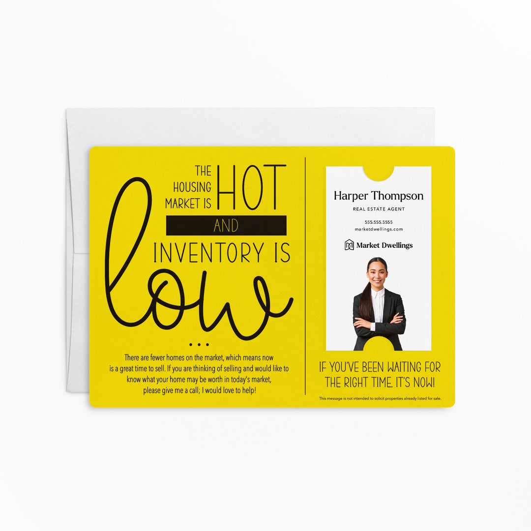 For Vertical Business Cards | Set of "The Housing Market is Hot and Inventory is Low" Mailer | Envelopes Included | M8-M005 Mailer Market Dwellings